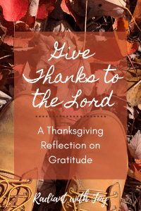 Give Thanks to the Lord