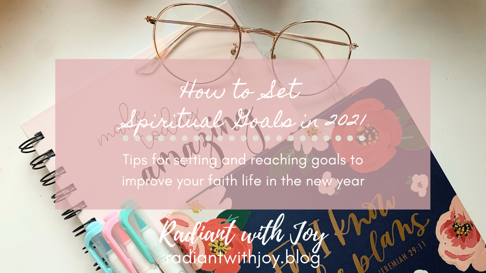 How to Set Spiritual Goals in 2021