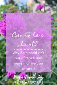 Can I be a Saint?