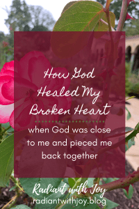 How God Healed My Broken Heart